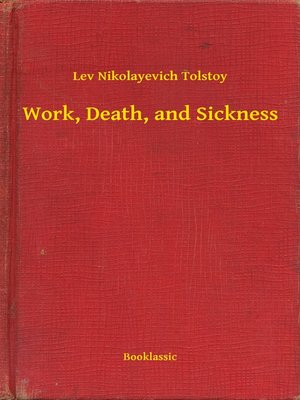 cover image of Work, Death, and Sickness